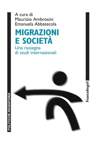 Migrazioni e società. Una rassegna di studi internazionali - Librerie.coop