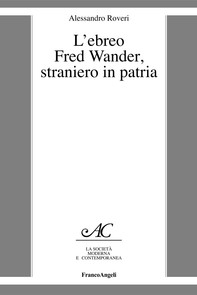 L'ebreo Fred Wander, straniero in patria - Librerie.coop