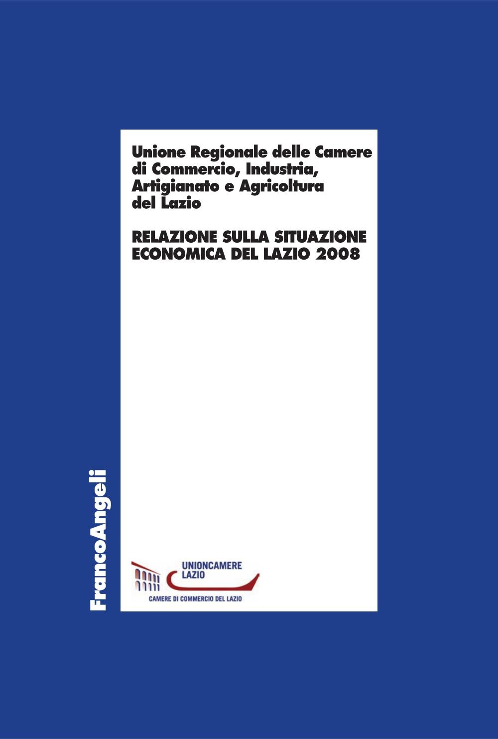 Relazione sulla situazione economica del Lazio 2008 - Librerie.coop