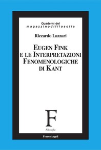 Eugen Fink e le interpretazioni fenomenologiche di Kant - Librerie.coop