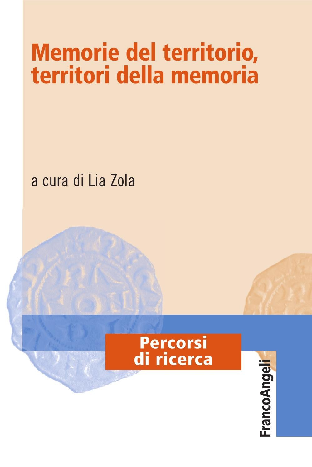 Memorie del territorio, territori della memoria - Librerie.coop