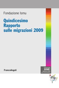 Quindicesimo Rapporto sulle migrazioni 2009 - Librerie.coop