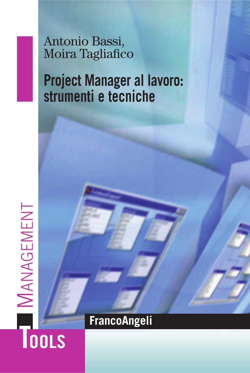 Project Manager al lavoro: strumenti e tecniche - Librerie.coop