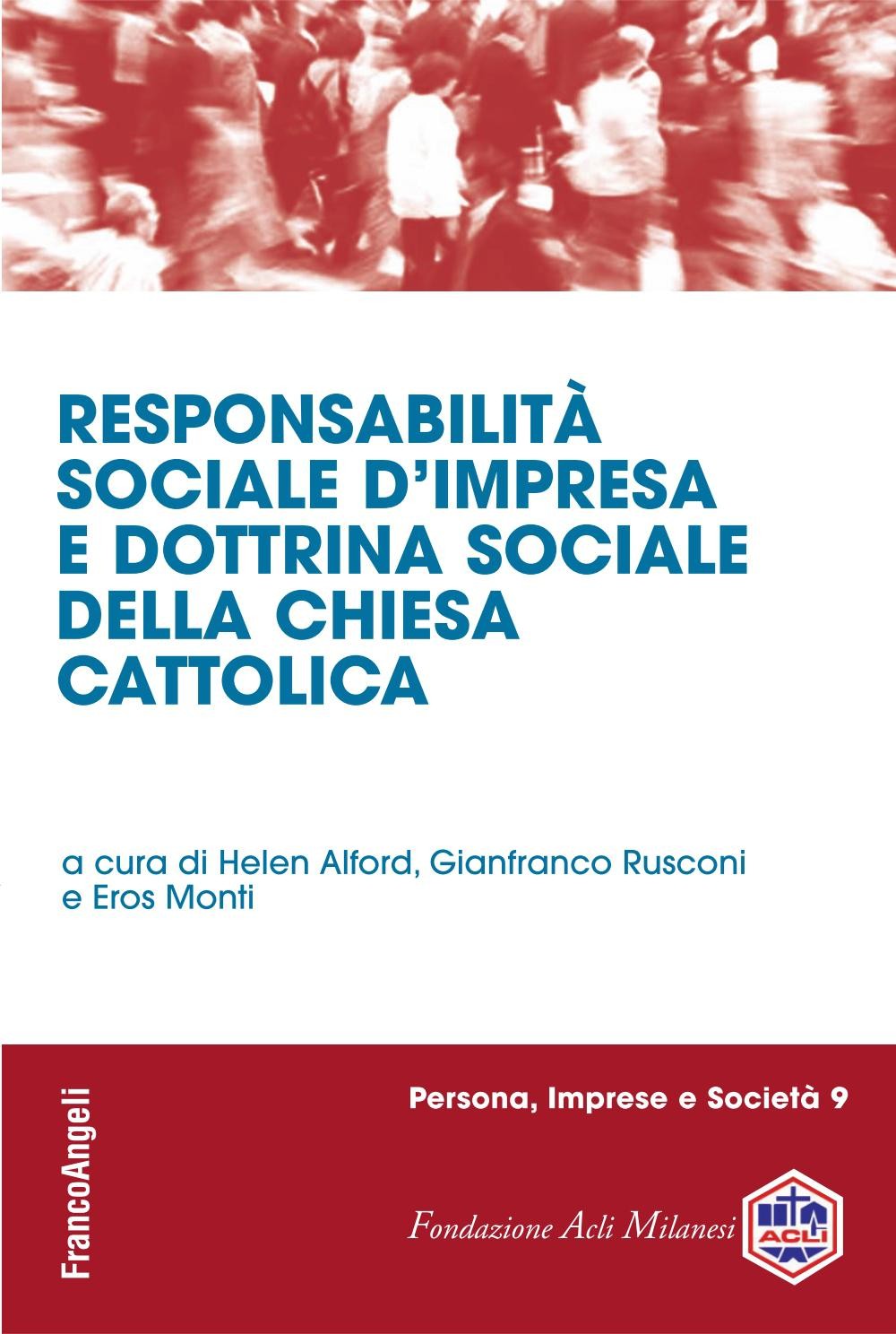 Responsabilità sociale d'impresa e dottrina sociale della Chiesa Cattolica - Librerie.coop
