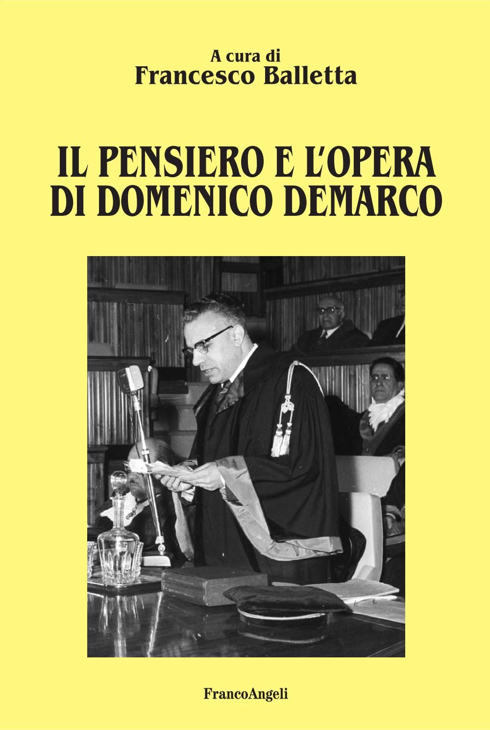 Il pensiero e l'opera di Domenico Demarco - Librerie.coop