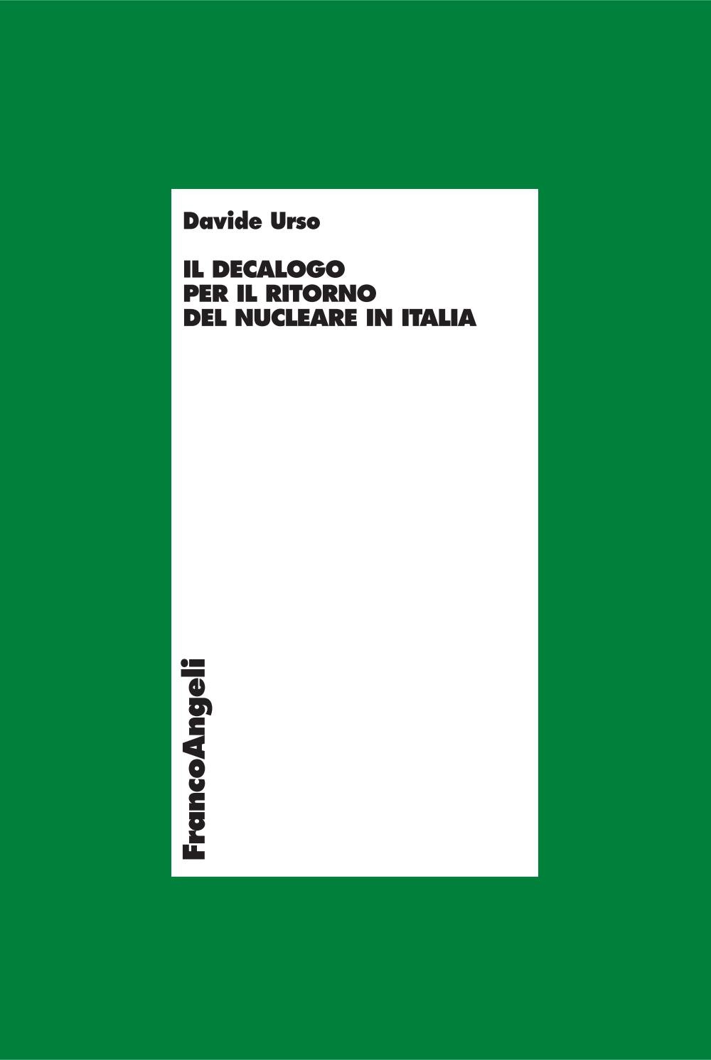 Il decalogo per il ritorno del nucleare in Italia - Librerie.coop
