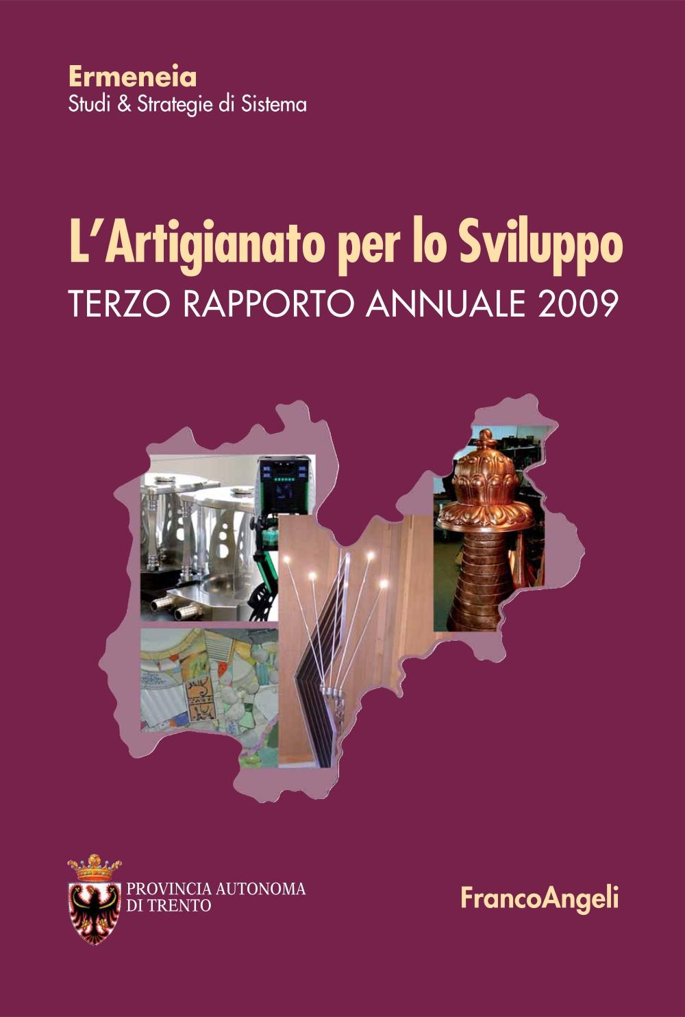 L'artigianato per lo sviluppo. Terzo Rapporto Annuale 2009 - Librerie.coop