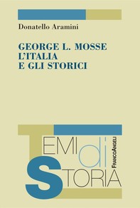 George L. Mosse, L'Italia e gli storici - Librerie.coop
