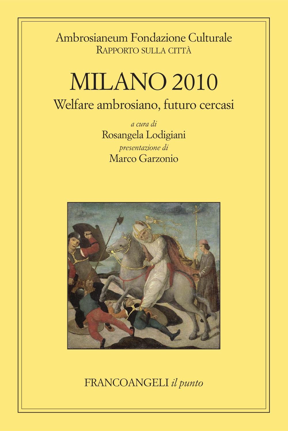 Milano 2010. Rapporto sulla città - Librerie.coop