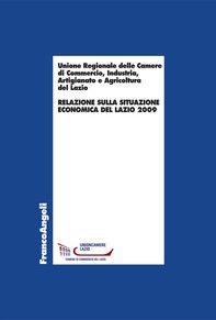 Relazione sulla situazione economica del Lazio 2009 - Librerie.coop