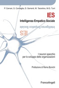 IES Intelligenza Empatico Sociale I neuroni specchio per lo sviluppo delle organizzazioni - Librerie.coop