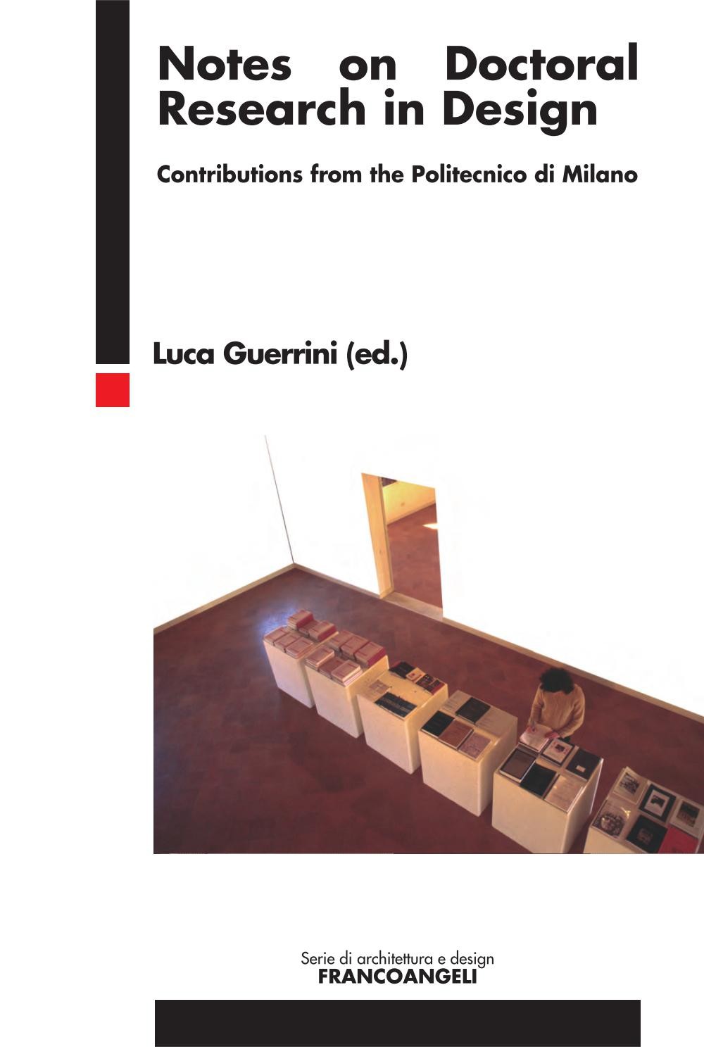 Notes on Doctoral Research in Design. Contributions from the Politecnico di Milano - Librerie.coop