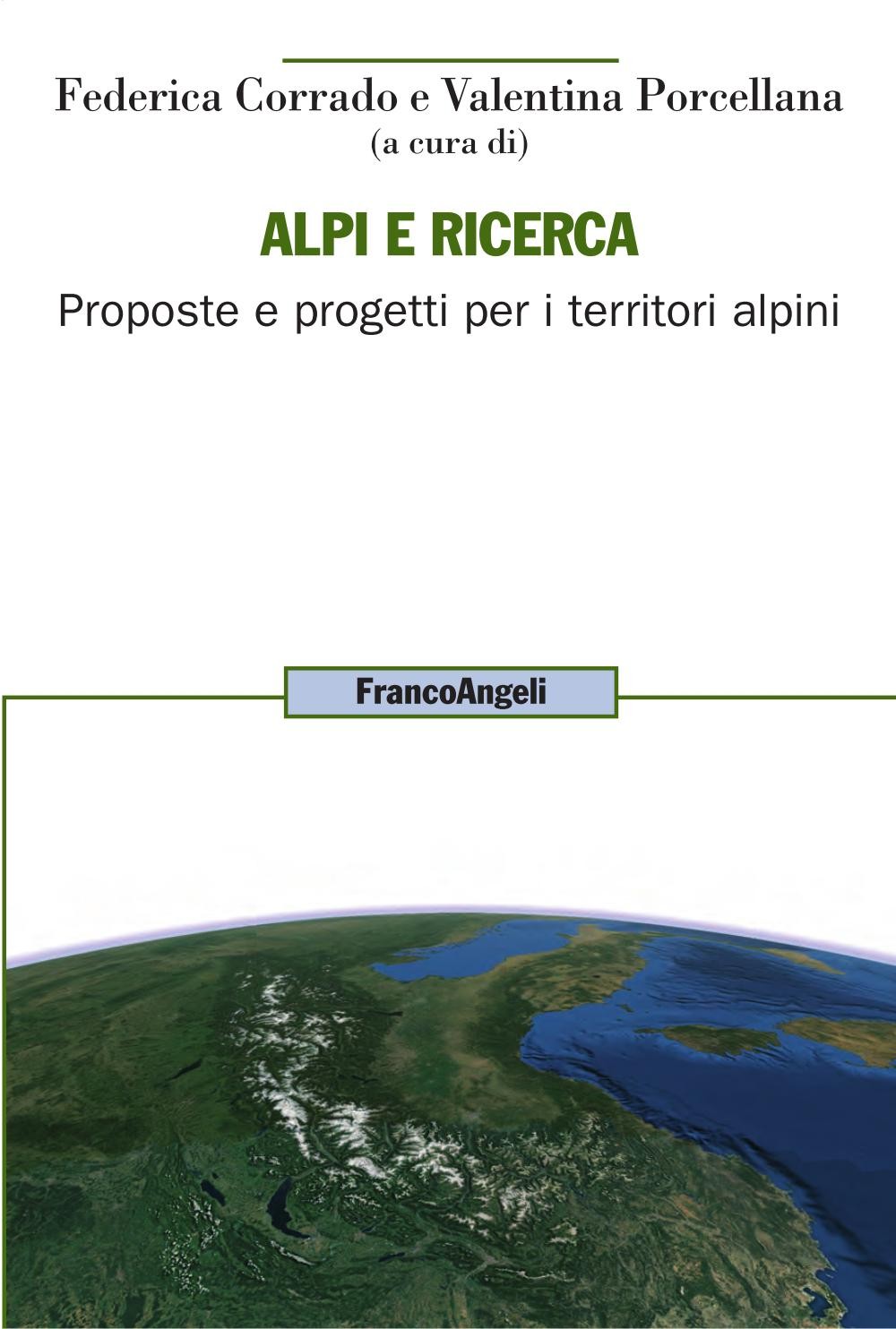 Alpi e ricerca. Proposte e progetti per i territori alpini - Librerie.coop