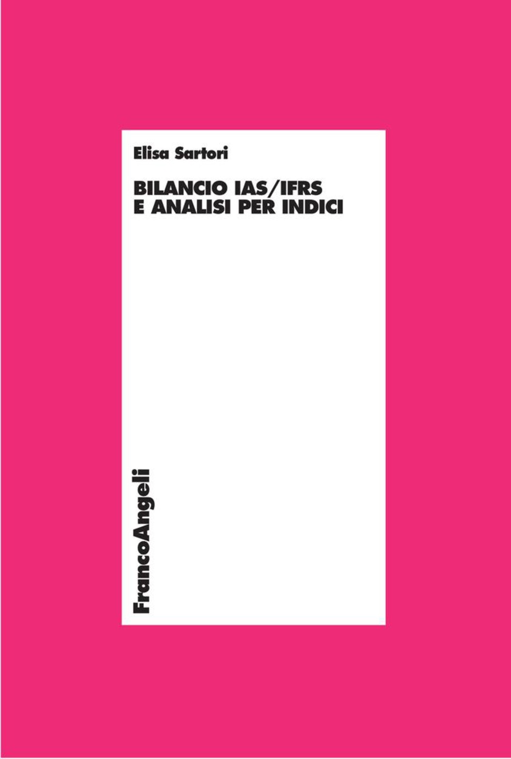 Bilancio IAS/IFRS e analisi per indici - Librerie.coop