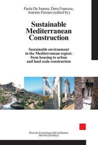 Sustainable Mediterranean Construction. Sustainable environment in the Mediterranean region: from housing to urban and land scale construction - Librerie.coop