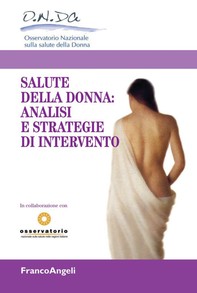 La salute della donna: analisi e strategie di intervento - Librerie.coop