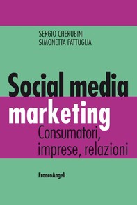 Social media marketing. Consumatori, imprese, relazioni - Librerie.coop
