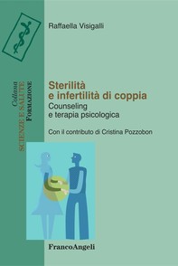 Sterilità e infertilità di coppia. Counseling e terapia psicologica - Librerie.coop