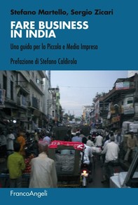 Fare business in India. Una guida per la Piccola e Media Impresa - Librerie.coop