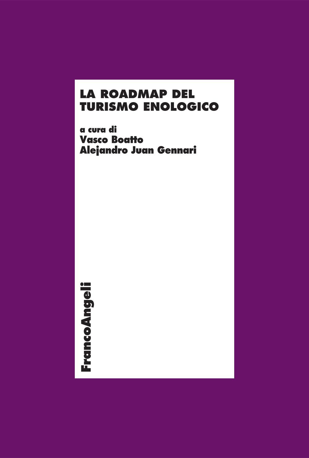 La roadmap del turismo enologico - Librerie.coop
