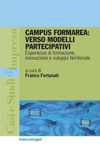 Campus Formarea: verso modelli partecipativi. Esperienze di formazione, innovazione e sviluppo territoriale - Librerie.coop