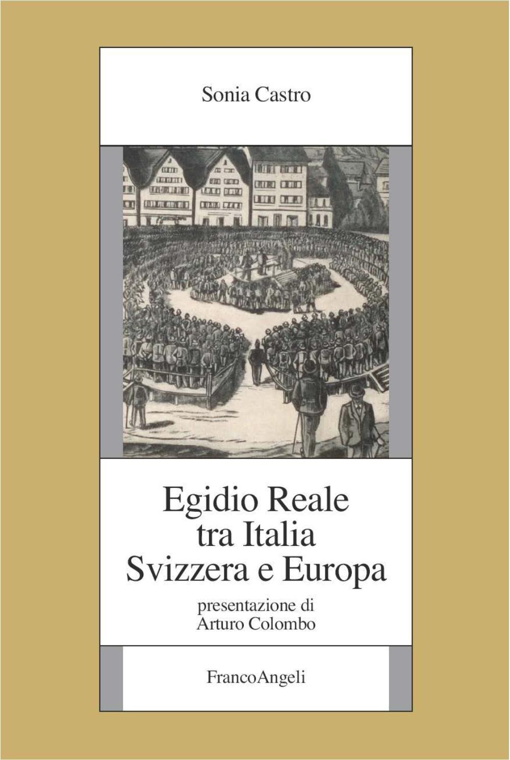 Egidio Reale tra Italia, Svizzera e Europa - Librerie.coop