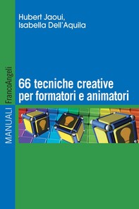 Sessantasei tecniche creative per formatori e animatori - Librerie.coop