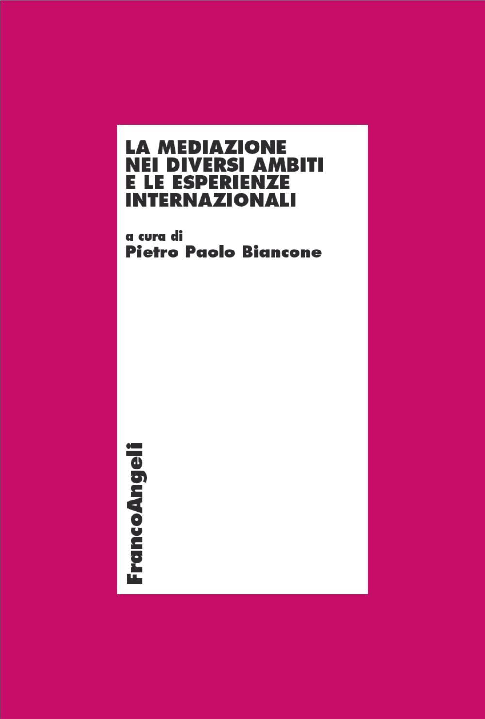 La mediazione nei diversi ambiti e le esperienze internazionali - Librerie.coop