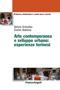 Arte contemporanea e sviluppo urbano: esperienze torinesi - Librerie.coop