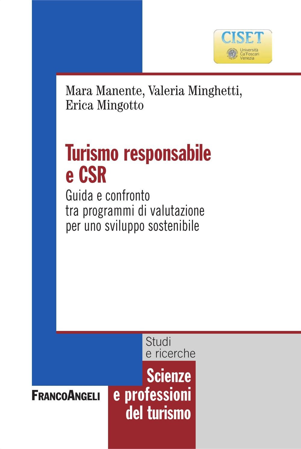 Turismo responsabile e CSR. Guida e confronto tra programmi di valutazione per uno sviluppo sostenibile - Librerie.coop