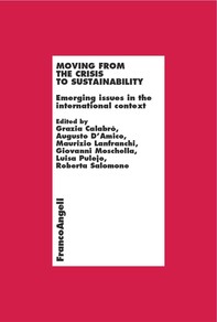 Moving from the crisis  to sustainability. Emerging issues in the international context - Librerie.coop