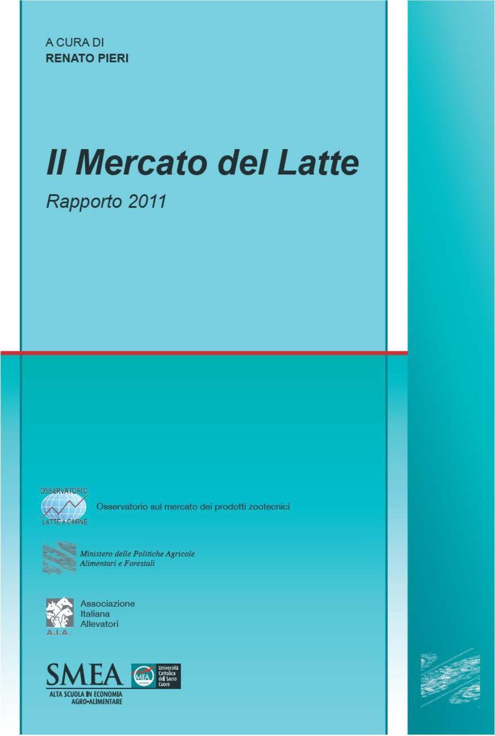 Il mercato del latte. Rapporto 2011 - Librerie.coop