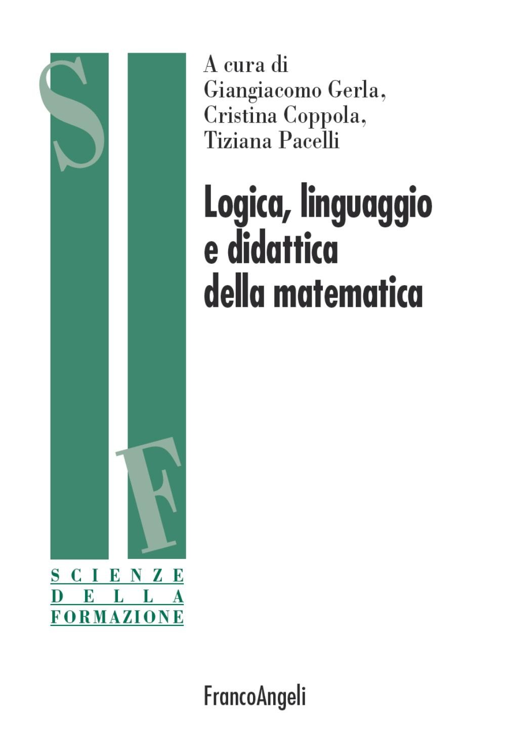 Logica, linguaggio e didattica della matematica - Librerie.coop