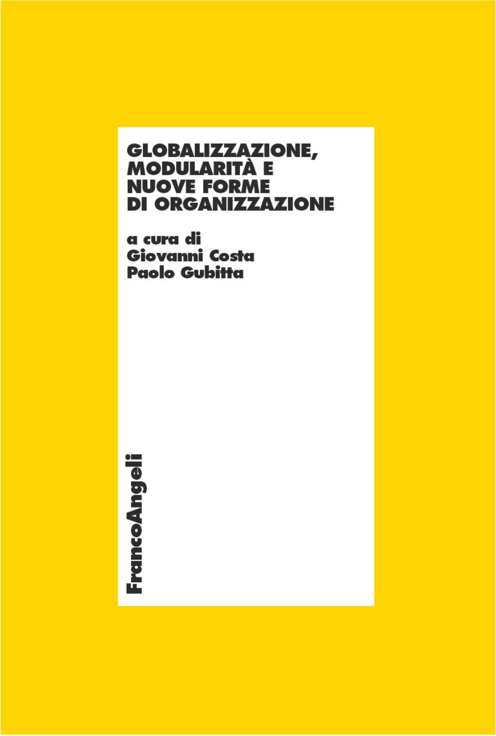 Globalizzazione, modularità e nuove forme di organizzazione - Librerie.coop