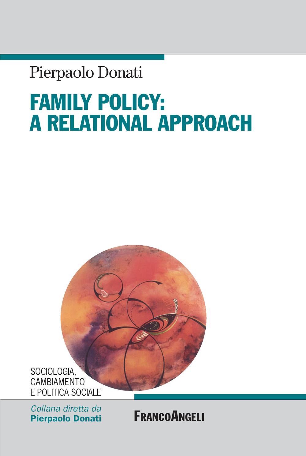 Family Policy. A Relational Approach - Librerie.coop