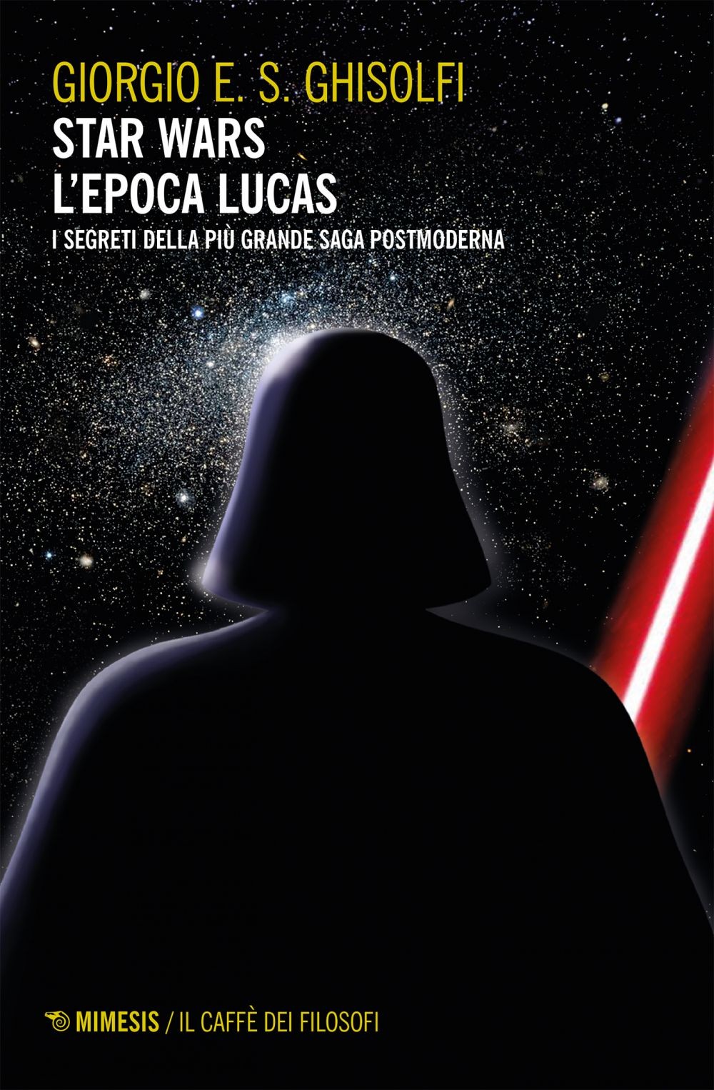 Star wars - L'epoca Lucas - Librerie.coop
