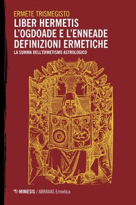 Liber Hermetis / l’Ogdoade e l’Enneade Definizioni ermetiche - Librerie.coop
