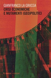 Crisi economiche e mutamenti (geo)politici - Librerie.coop