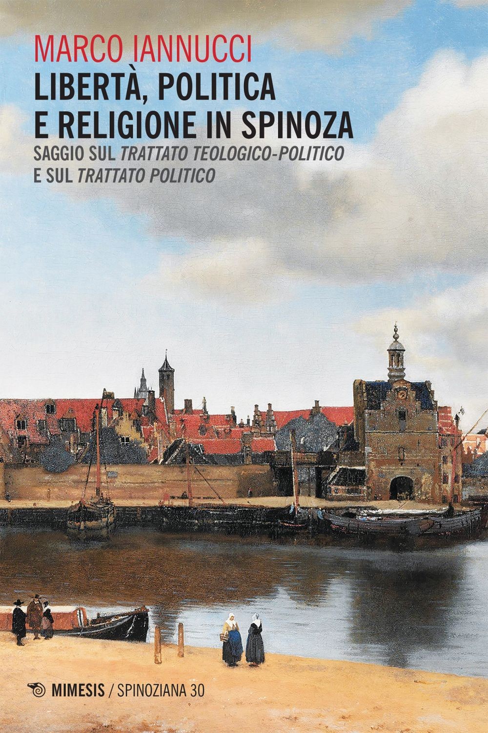 Libertà, politica e religione in Spinoza - Librerie.coop