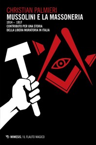Mussolini e la massoneria - Librerie.coop