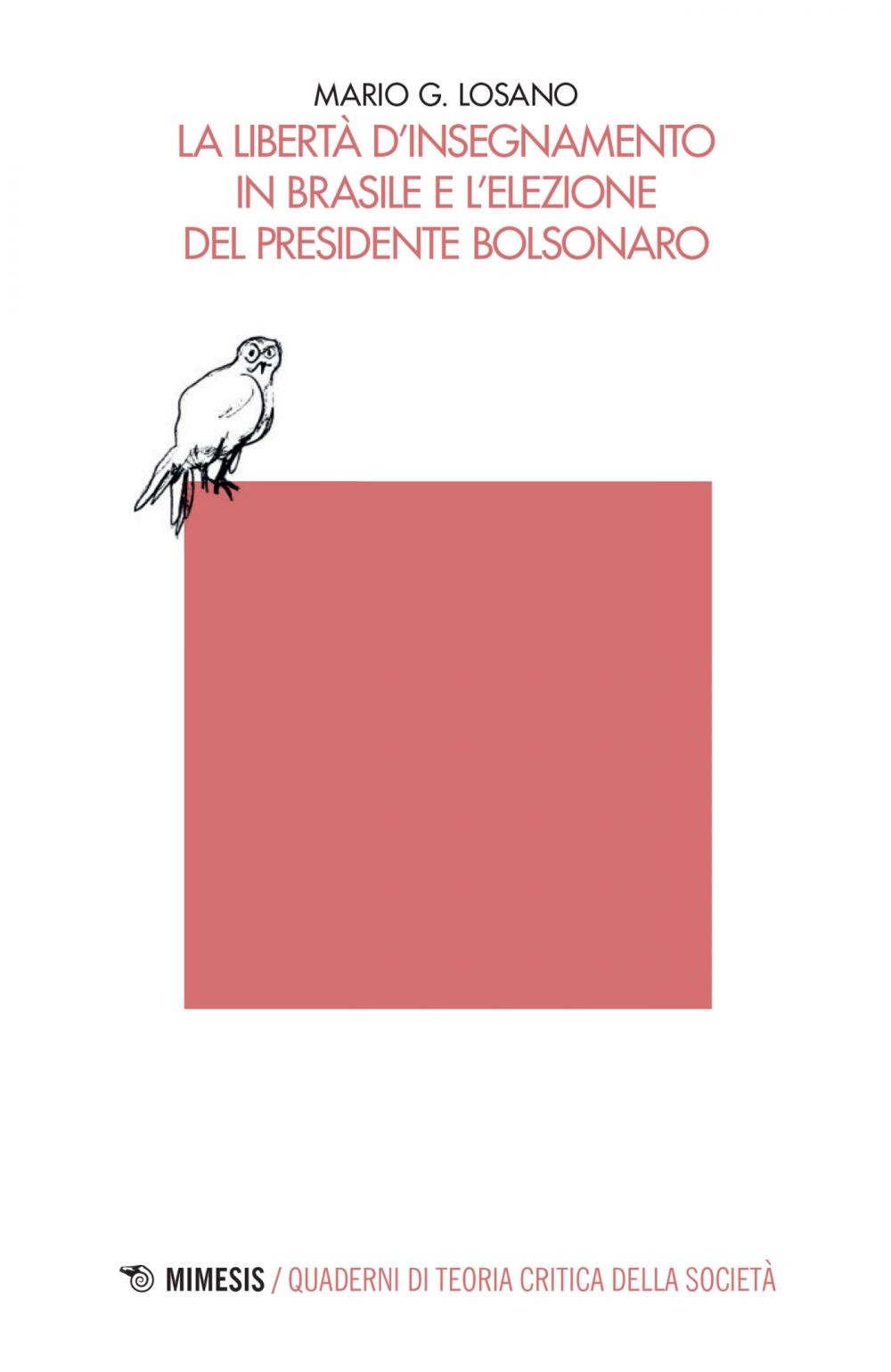La libertà d’insegnamento in Brasile e l’elezione del presidente Bolsonaro - Librerie.coop