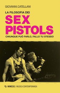La filosofia dei Sex Pistols - Librerie.coop