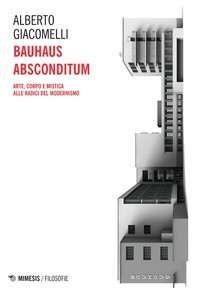Bauhaus Absconditum - Librerie.coop