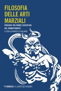 Filosofia delle arti marziali - Librerie.coop