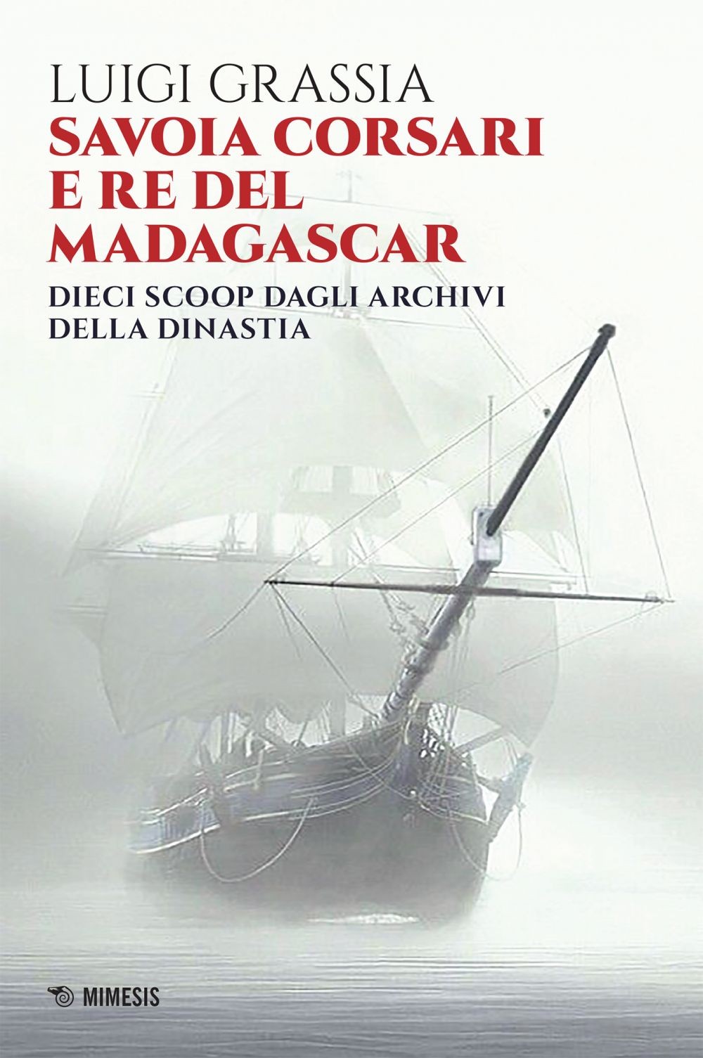 Savoia corsari e re del Madagascar - Librerie.coop