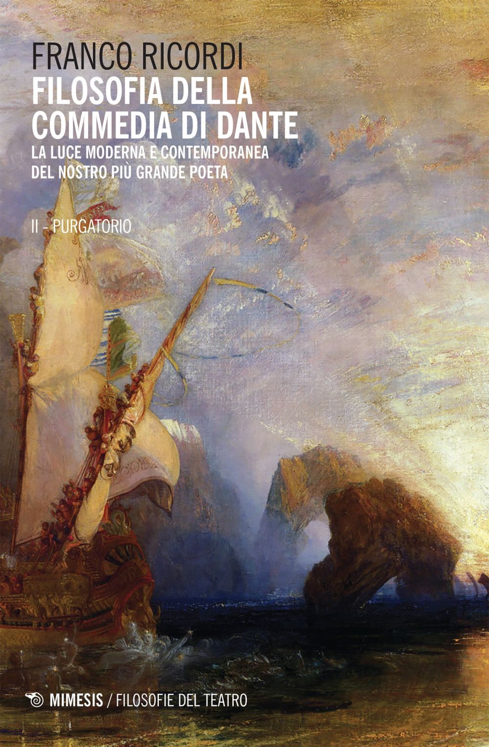 Filosofia della commedia di Dante - II Purgatorio - Librerie.coop