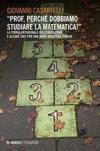 “Prof, perché dobbiamo studiare la matematica?” - Librerie.coop