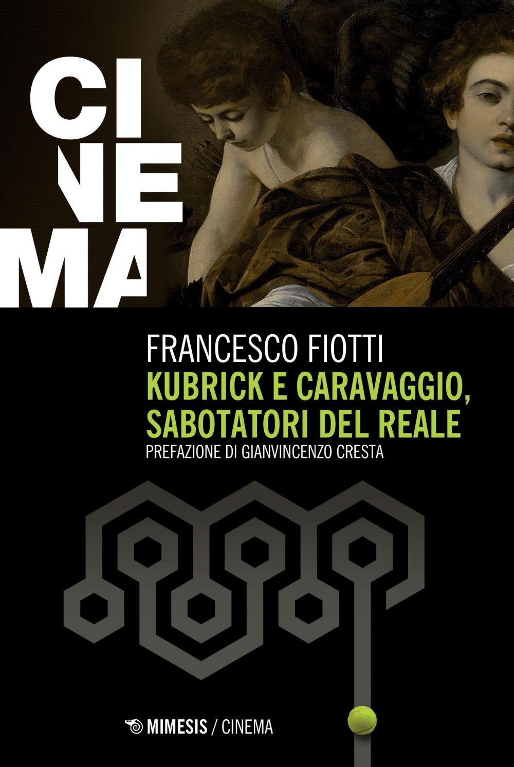 Kubrick e Caravaggio, sabotatori del reale - Librerie.coop