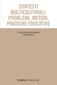 Contesti multiculturali: problemi, metodi, pratiche educative - Librerie.coop