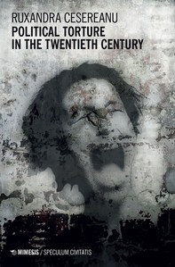 Political Torture in the Twentieth Century - Librerie.coop